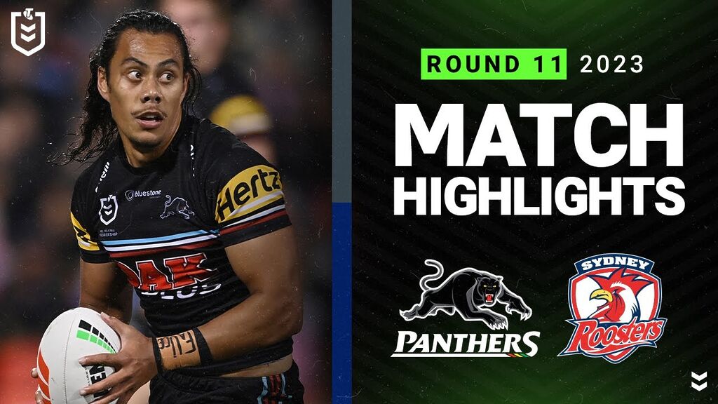 NRL 2023 | Penrith Panthers v Sydney Roosters | Match Highlights