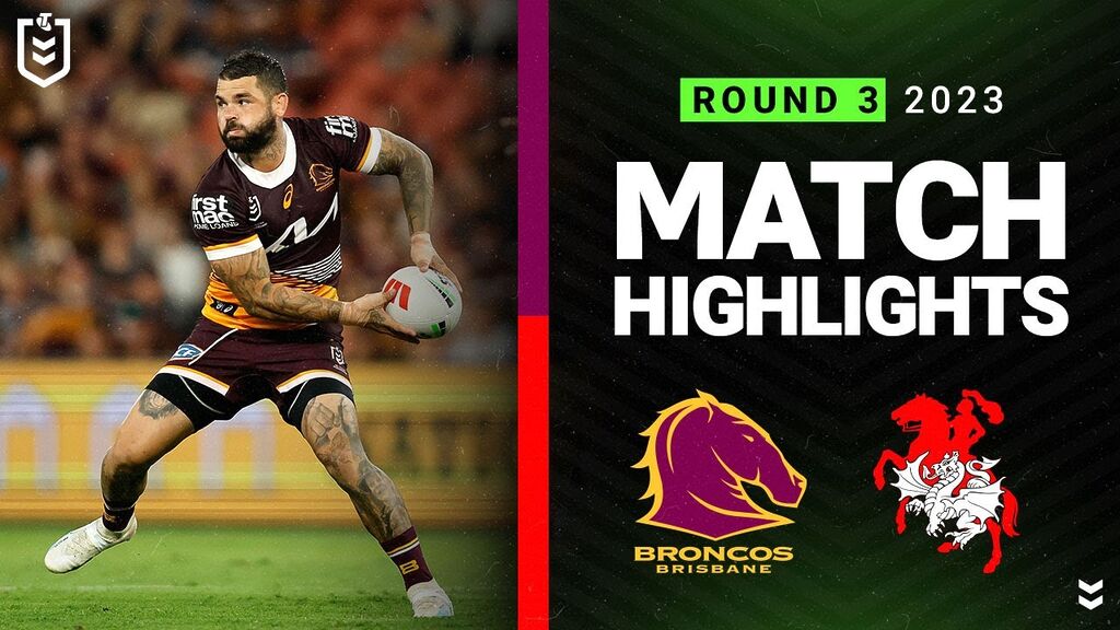 WATCH:  Exciting NRL 2023 Match Highlights: Broncos vs Dragons