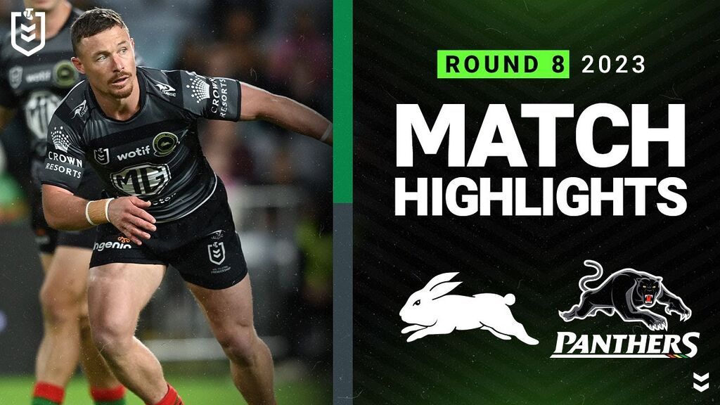 WATCH:  Exciting NRL 2023 Match Highlights: South Sydney vs Penrith