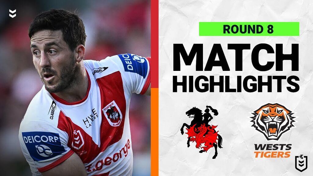 WATCH: Exciting NRL Match Highlights: St George Illawarra Dragons vs Wests Tigers