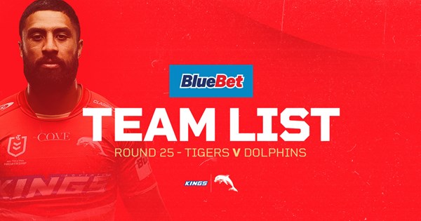 Injuries forces Dolphins changes for Wests Tigers