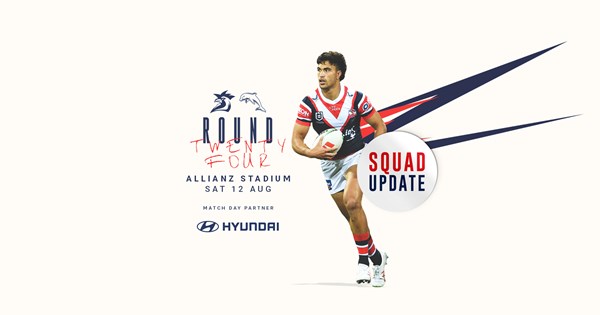 Squad Update: Round 24 vs Dolphins