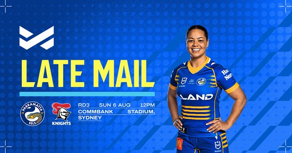 Eel-ectric Late Mail: Parramatta Amps Up for NRLW Clash