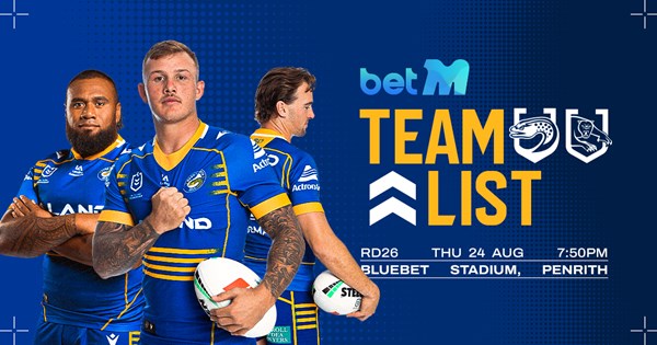 NRL Team List: Round 26