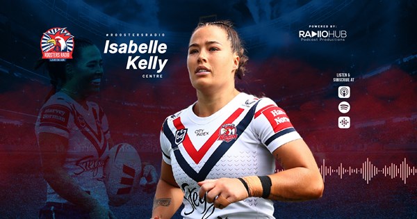 Roosters Radio Ep 170: Isabelle Kelly