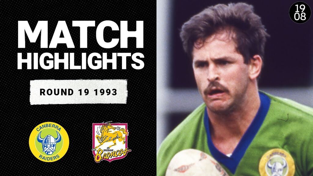 Canberra Raiders v Brisbane Broncos | Round 19, 1993 | Classic Match Highlights | NRL