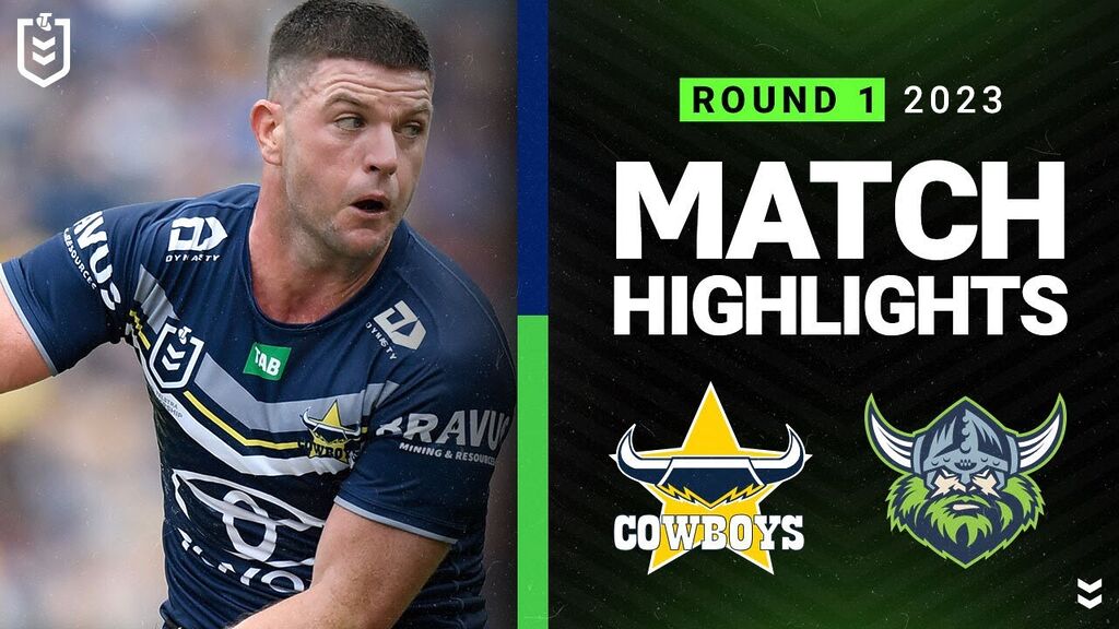 NRL 2023 | North Queensland Cowboys v Canberra Raiders | Match Highlights