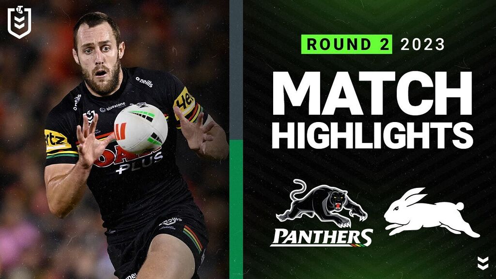 NRL 2023 | Penrith Panthers v South Sydney Rabbitohs | Match Highlights