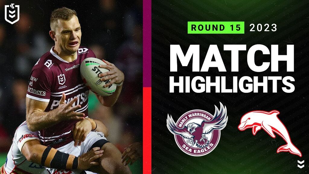 NRL 2023 | Manly-Warringah Sea Eagles v Dolphins | Match Highlights