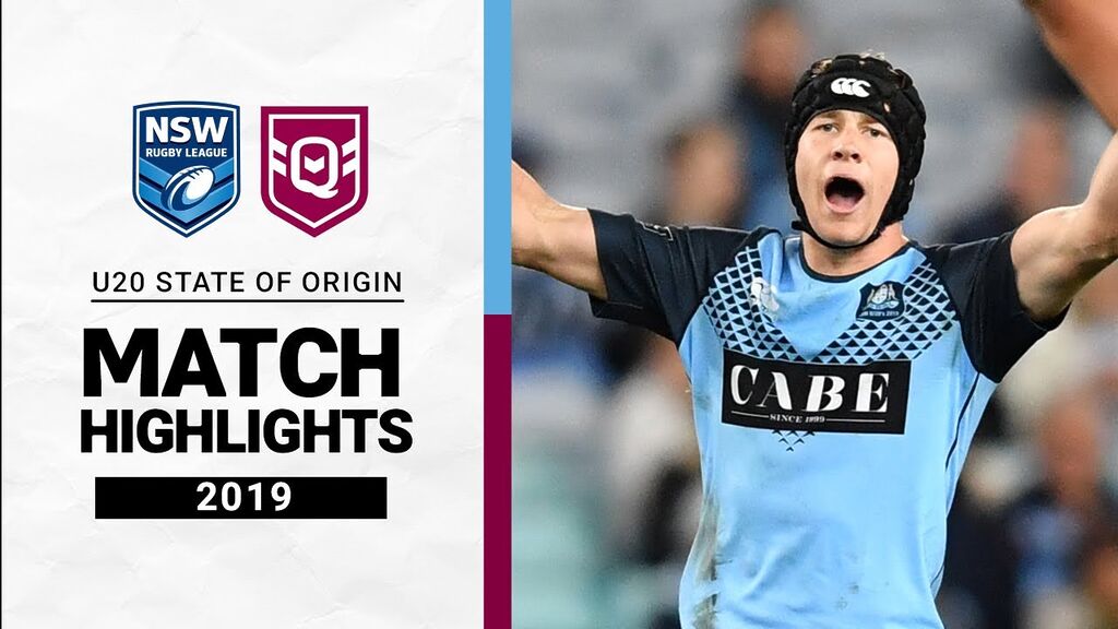 New South Wales v Queensland | 2019 | Match Highlights | Under 20s State of Origin | NRL