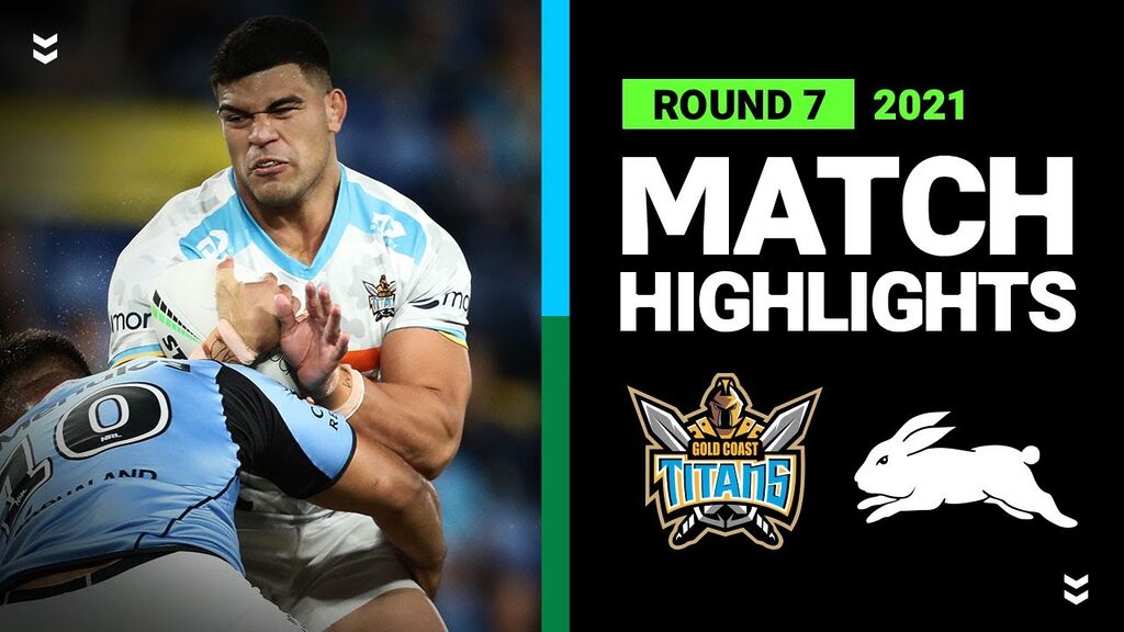 WATCH: Exciting Titans vs Rabbitohs Highlights: Round 7, 2021 NRL