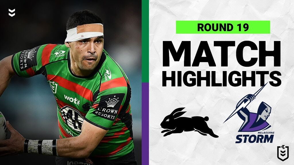 NRL South Sydney Rabbitohs v Melbourne Storm | Match Highlights | Round 19, 2022 |