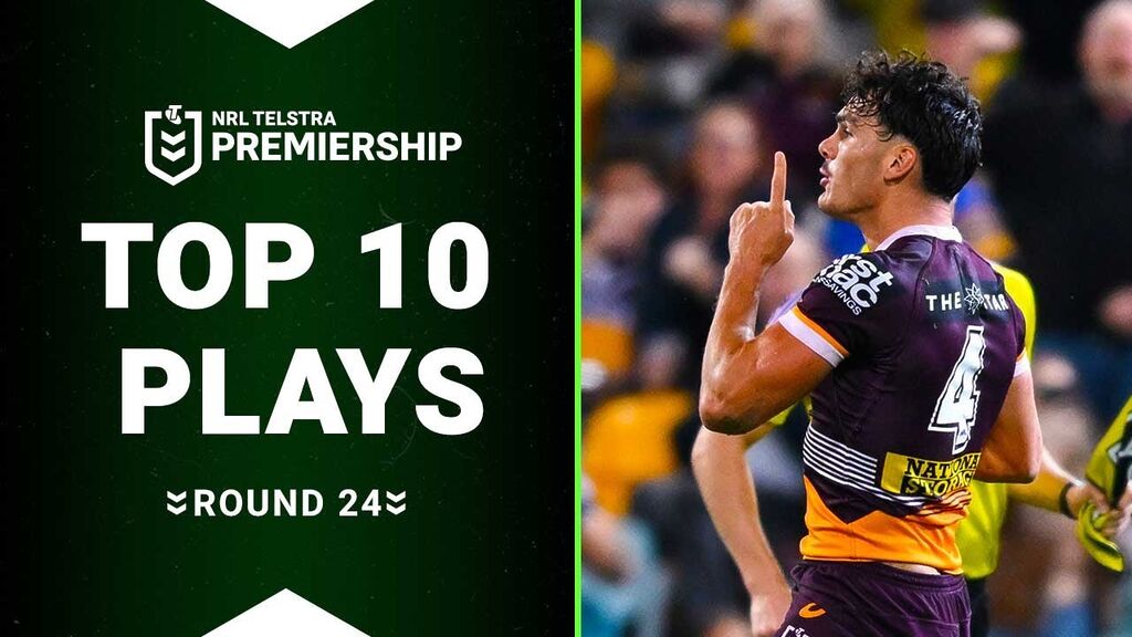 WATCH:  Mind-blowing highlights: Round 24's Top 10 Plays