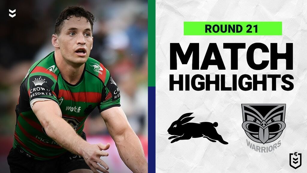 WATCH:  Thrilling NRL Highlights: South Sydney Rabbitohs vs  New Zealand (Round 21, 2022)