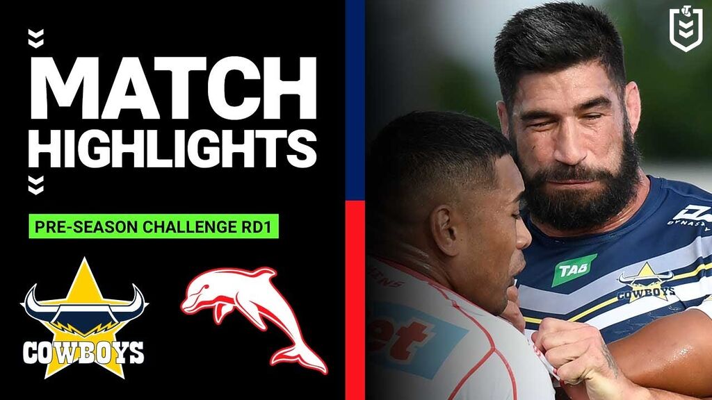 WATCH:  Thrilling NRL Pre-Season Clash: Cowboys vs Dolphins | Highlights