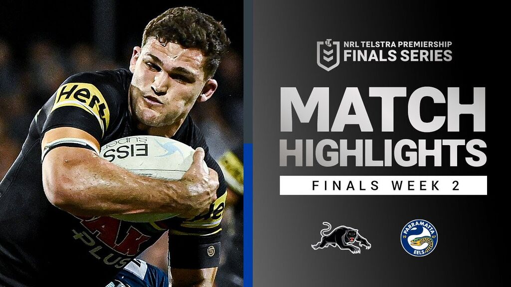 WATCH:  Thrilling Panthers vs  Eels Highlights | Finals Week 2 | NRL 2021