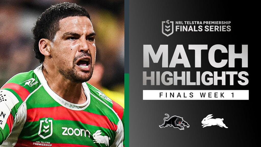 WATCH:  Thrilling Panthers vs  Rabbitohs Highlights | NRL Finals 2021