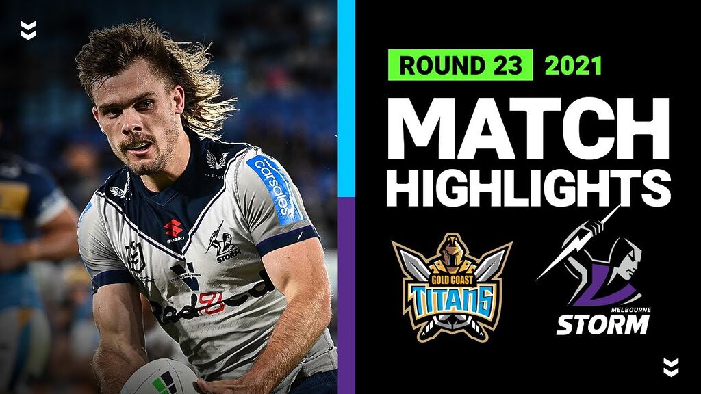 Titans v Storm Match Highlights | Round 23, 2021 | Telstra Premiership | NRL