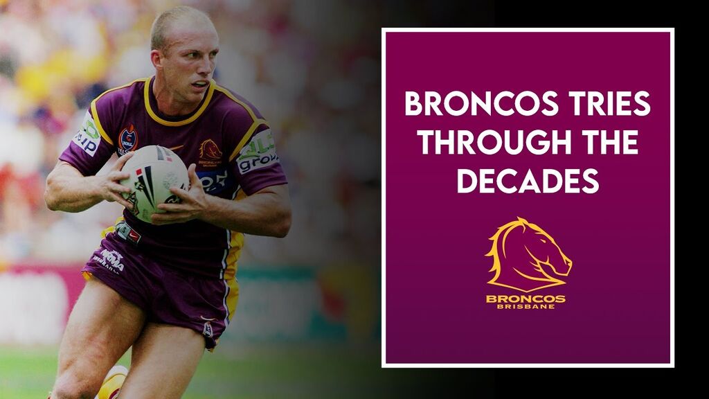 WATCH:  Unforgettable Brisbane Broncos Tries: A Journey Through Decades