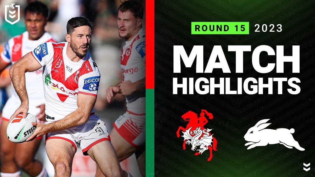 NRL 2023 | St George Illawarra Dragons v South Sydney Rabbitohs | Match Highlights