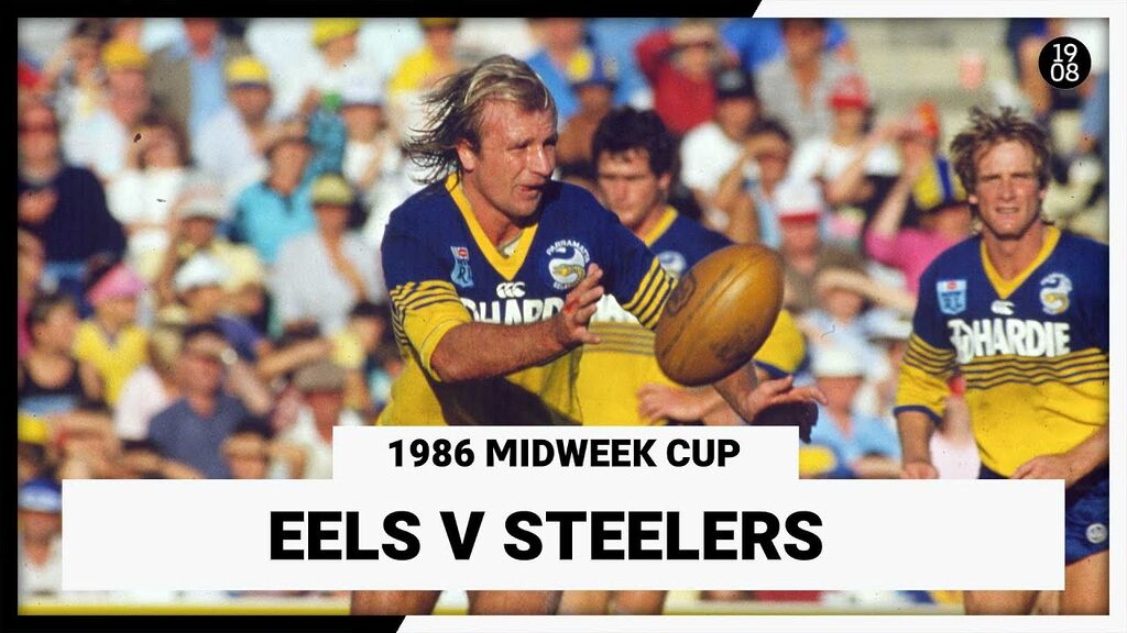 WATCH:  1986 Midweek Cup: Parramatta Eels vs Illawarra Steelers | Action-Packed Replay