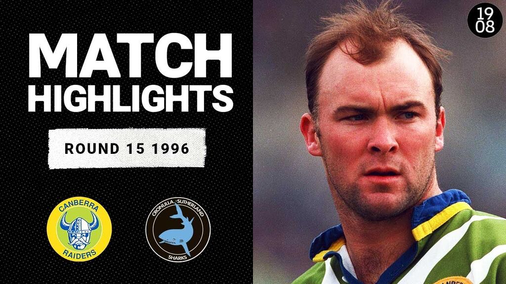 WATCH:  1996 NRL Classic: Canberra Raiders vs Cronulla Sharks | Epic Highlights