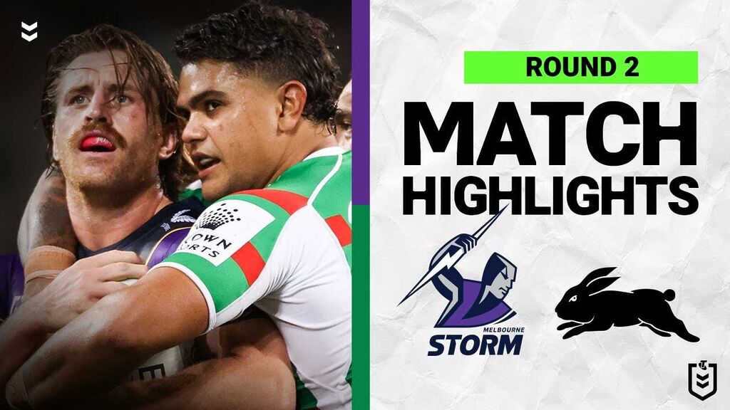 WATCH: Epic NRL Match Highlights: Melbourne Storm vs South Sydney Rabbitohs