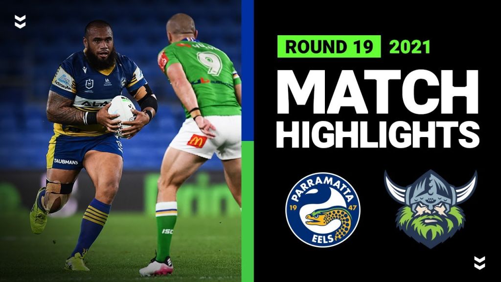 WATCH: Exciting Eels vs Raiders Highlights: Round 19, 2021 NRL