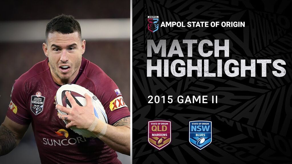 QLD Maroons v NSW Blues Match Highlights | Game II, 2015 | State of Origin | NRL