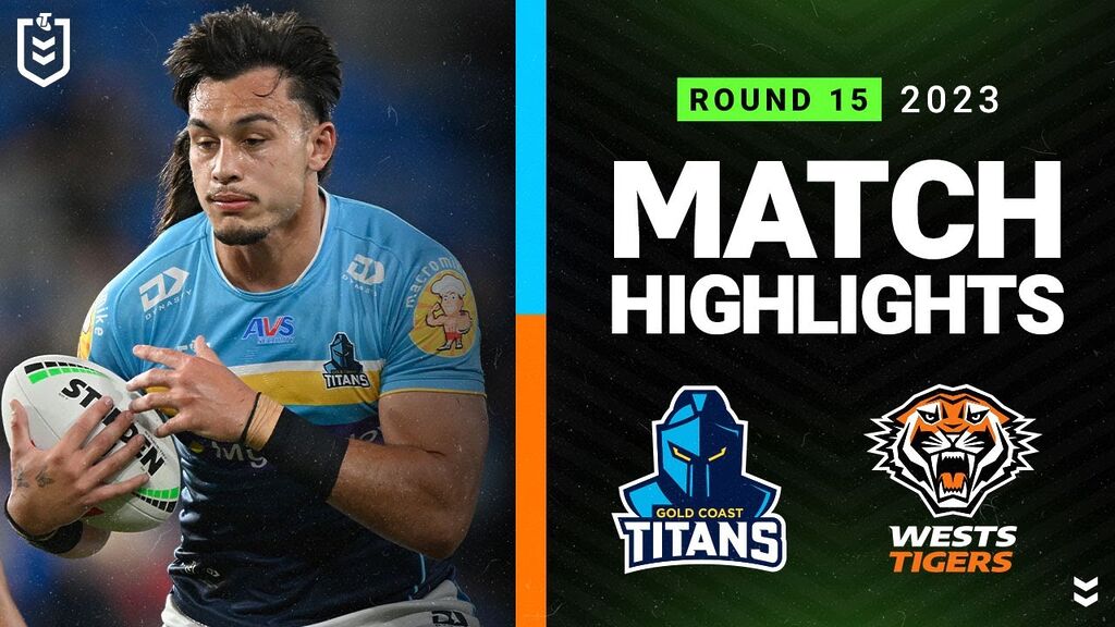 WATCH: Exciting NRL 2023 Clash: Titans vs Tigers | Must-See Highlights