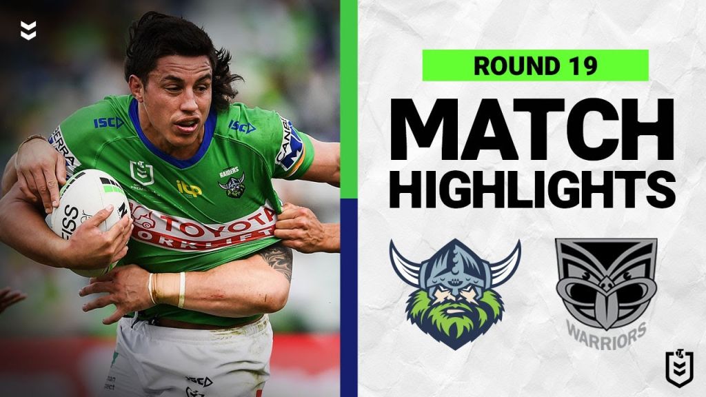 NRL Canberra Raiders v New Zealand Warriors | Match Highlights | Round 19, 2022 |