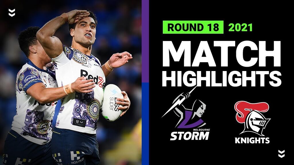 WATCH: Exciting NRL Clash: Storm vs Knights | Round 18 Highlights