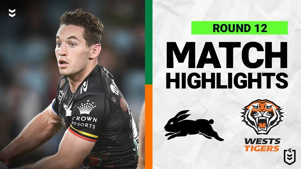 South Sydney Rabbitohs v Wests Tigers | Match Highlights | Round 12, 2022 | NRL