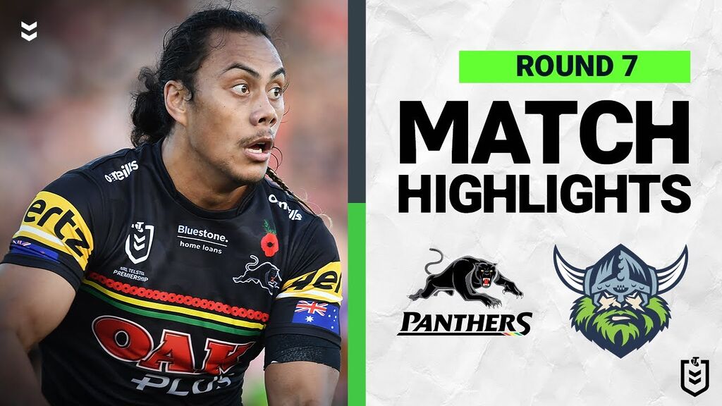 WATCH:  Intense NRL Clash: Panthers vs  Raiders | Round 7 Highlights