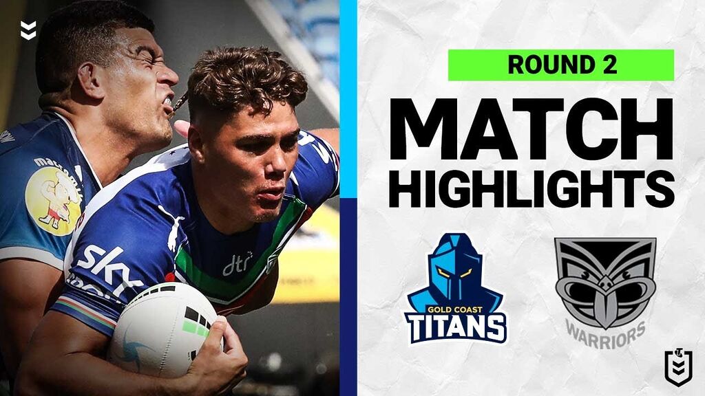 WATCH:  Intense NRL Clash: Titans vs  Warriors | Epic Round 2 Highlights