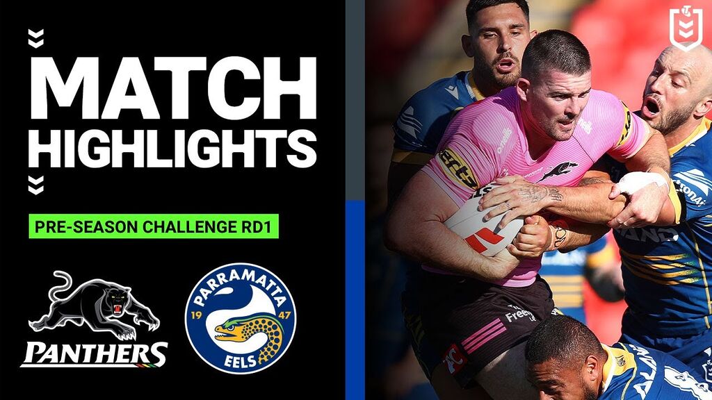 WATCH: Intense NRL Pre-Season Clash: Panthers vs  Eels Highlights