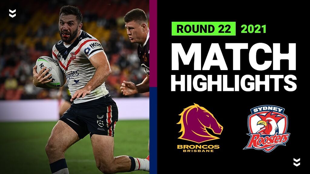 Broncos v Roosters Match Highlights | Round 22, 2021 | Telstra Premiership | NRL