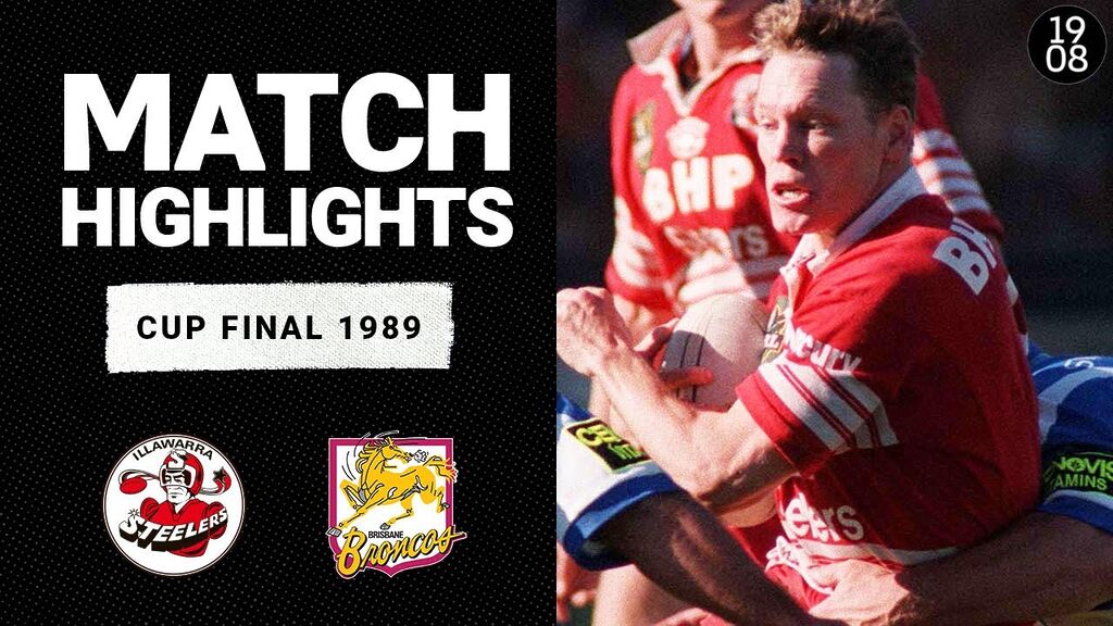 Illawarra Steelers v Brisbane Broncos | 1989 Panasonic Cup Final | Classic Match Highlights | NRL