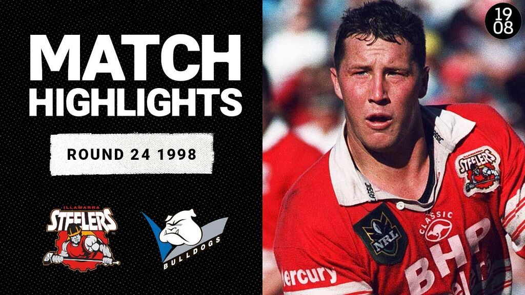 The Steelers' Last Stand | Illawarra Steelers v Bulldogs, Round 24, 1998 | Match Highlights | NRL