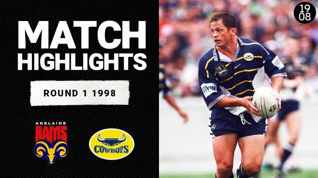 WATCH:  Unforgettable clash: Adelaide Rams vs North QLD Cowboys | 1998 NRL Classic Highlights