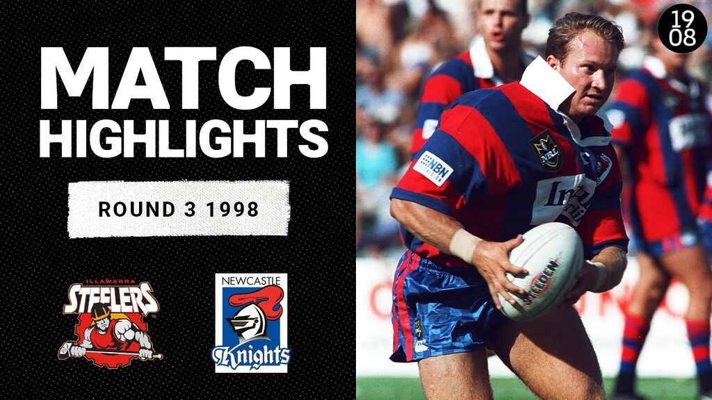 WATCH:  Unforgettable clash: Illawarra Steelers vs Newcastle Knights '98 | NRL Highlights