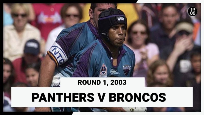 WATCH:  2003 NRL Throwback: Epic Full Match Replay - Penrith Panthers vs Brisbane Broncos