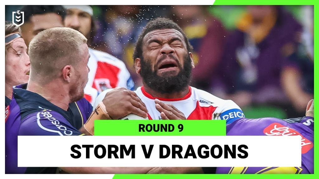 WATCH: Epic NRL Showdown: Melbourne Storm vs St George Illawarra Dragons