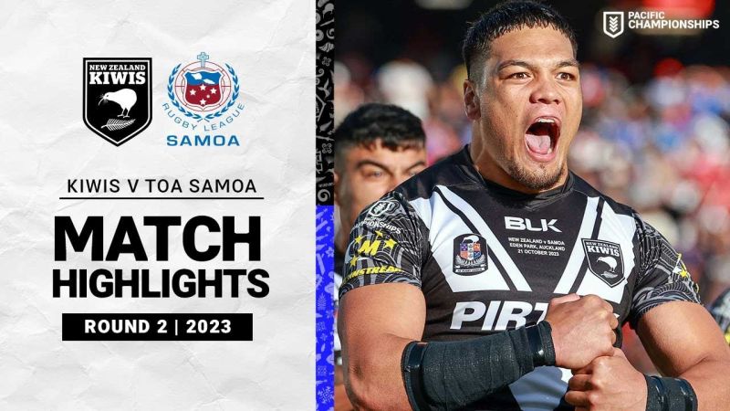 WATCH: Exciting Clash: Kiwis vs  Toa Samoa | 2023 Pacific Championship Highlights