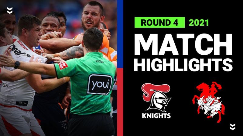 WATCH: Exciting NRL Clash: Knights vs  Dragons Round 4 Highlights