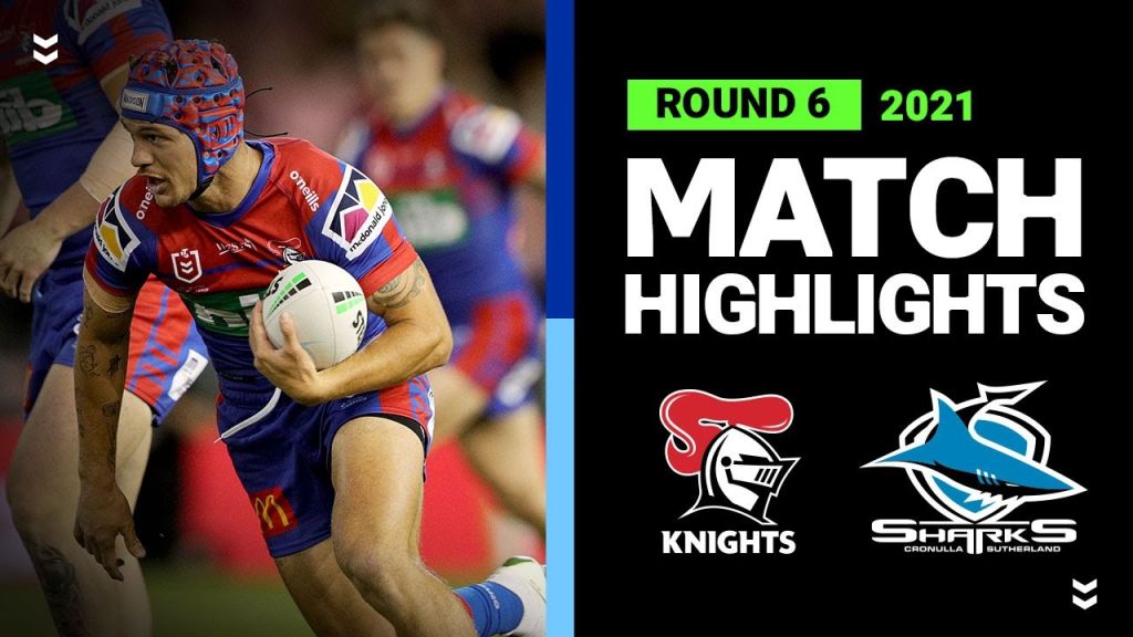 WATCH: Exciting NRL Clash: Knights vs Sharks | Round 6 Highlights