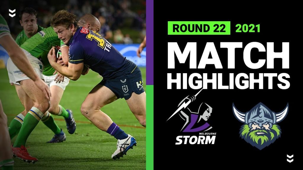 Storm v Raiders Match Highlights | Round 22, 2021 | Telstra Premiership | NRL