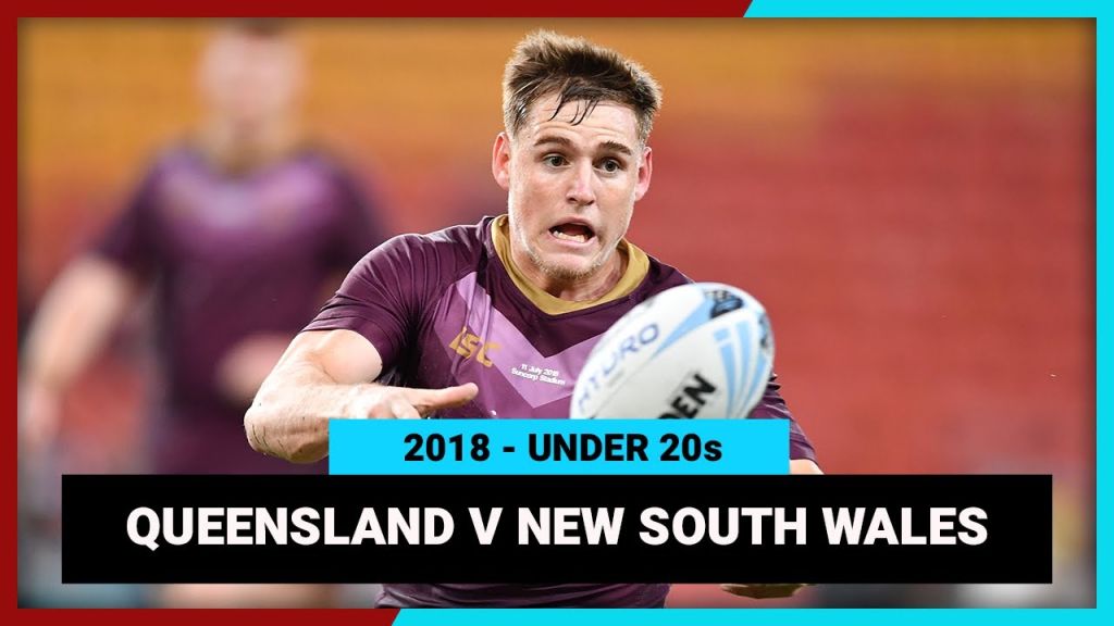 WATCH:  Intense 2018 QLD vs NSW Under 20s State of Origin Battle | Full NRL Match Replay