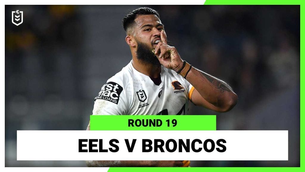 WATCH:  Thrilling NRL Match: Parramatta Eels vs  Brisbane Broncos | Full Replay