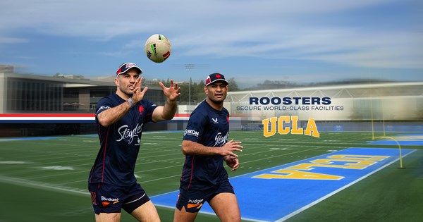 Sydney Roosters secure exclusive training access at UCLA